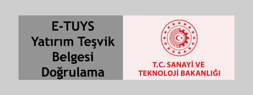 E-TUYS Yatırım Teşvik Belgesi Sorgulama