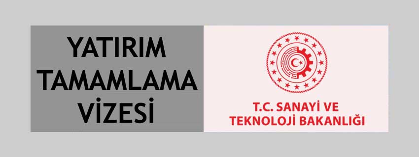 yatırım tamamlama vizesi