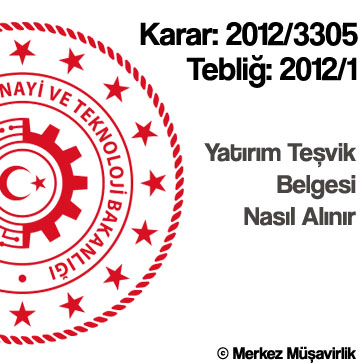 Mevzuata Göre Yatırım Teşvik Belgesi Nasıl Alınır