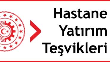 hastane yatırım teşvikleri