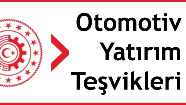 otomotiv yatırım teşvikleri
