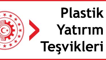 plastik yatırım teşvikleri